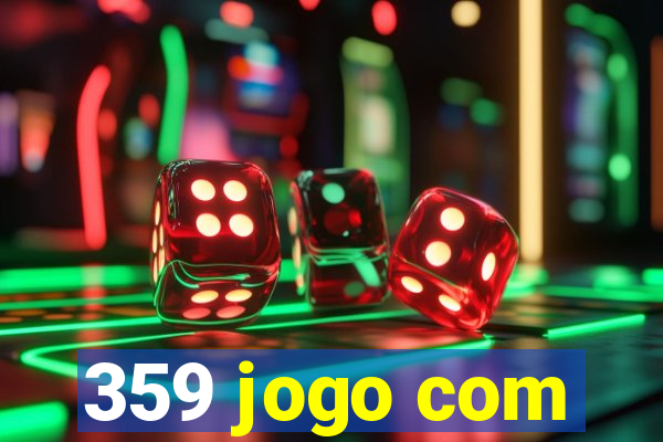 359 jogo com